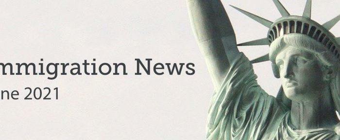 Immigration News June 2021